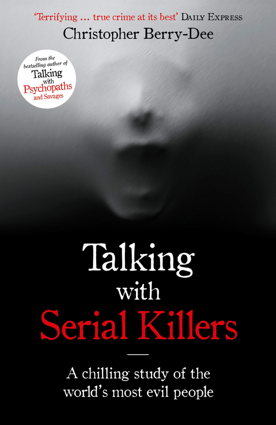 Бумажная книга «Talking with Serial Killers», автор Кристофер Берри-Ди - фото №1