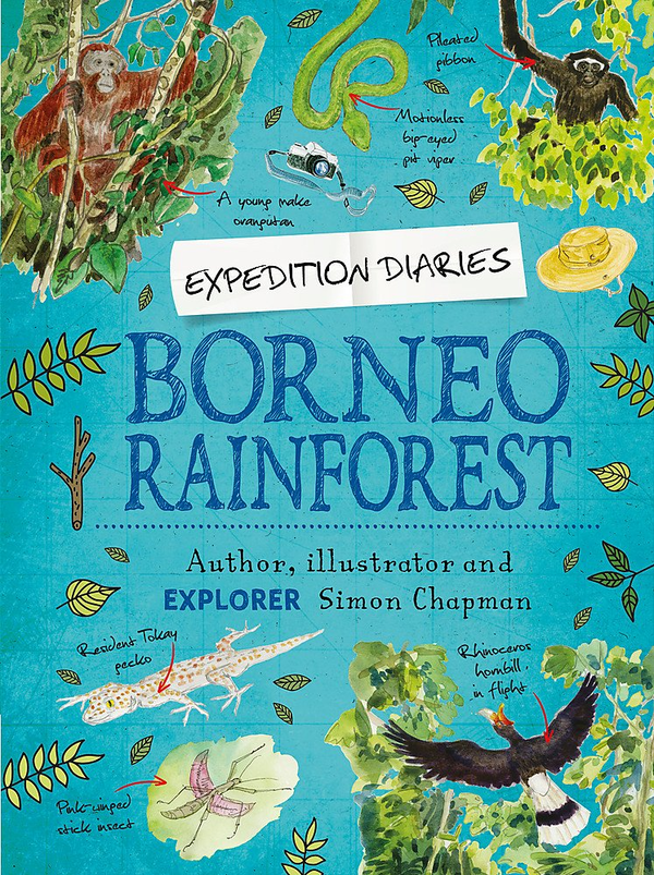 Паперова книга «Expedition Diaries: Borneo Rainforest», автор Саймон Чепмен - фото №1