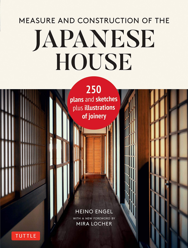 Бумажная книга «Measure and Construction of the Japanese House», автор Хайно Энгель - фото №1