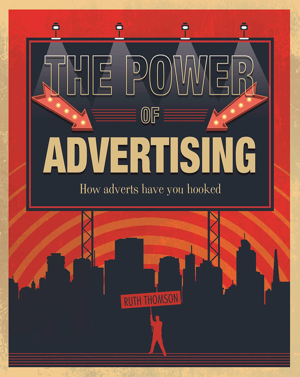 Бумажная книга «The Power of Advertising. How adverts have you hooked», автор Рут Томсон - фото №1