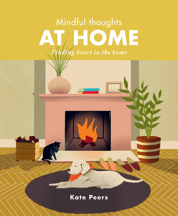Паперова книга «Mindful Thoughts at Home. Finding heart in the home», автор Кейт Пірс - фото №1