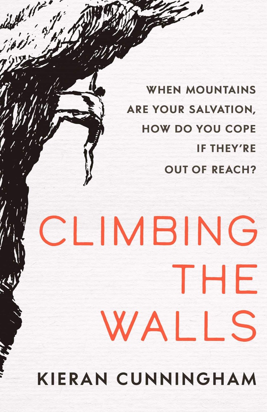 Бумажная книга «Climbing the Walls», автор Киран Каннингем - фото №1