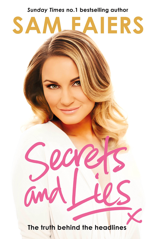 Паперова книга «Secrets and Lies. The truth behind the headlines», автор Сем Фейєрс - фото №1