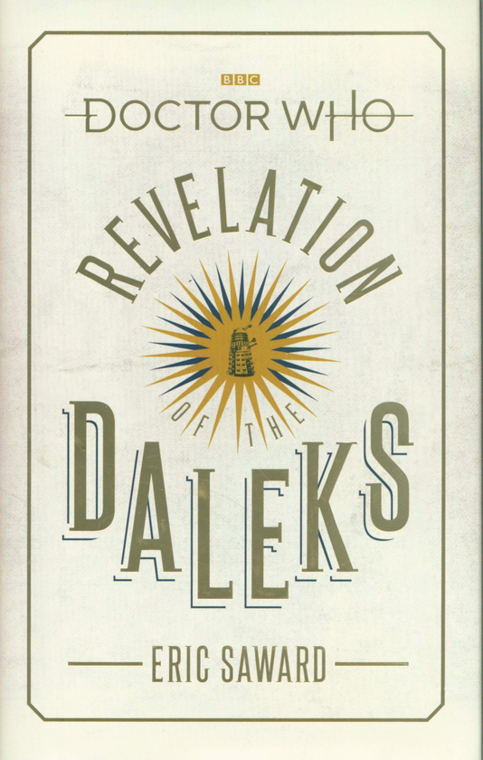 Паперова книга «Doctor Who: Revelation of the Daleks (Target Collection)», автор Ерік Сейворд - фото №1