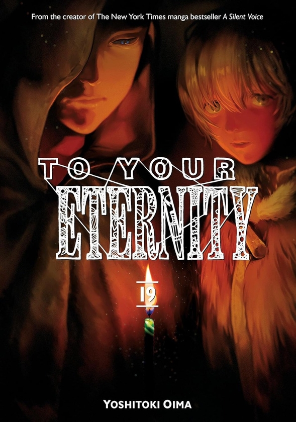 Бумажная книга «To Your Eternity. Volume 19», автор Ёситоки Оима - фото №1