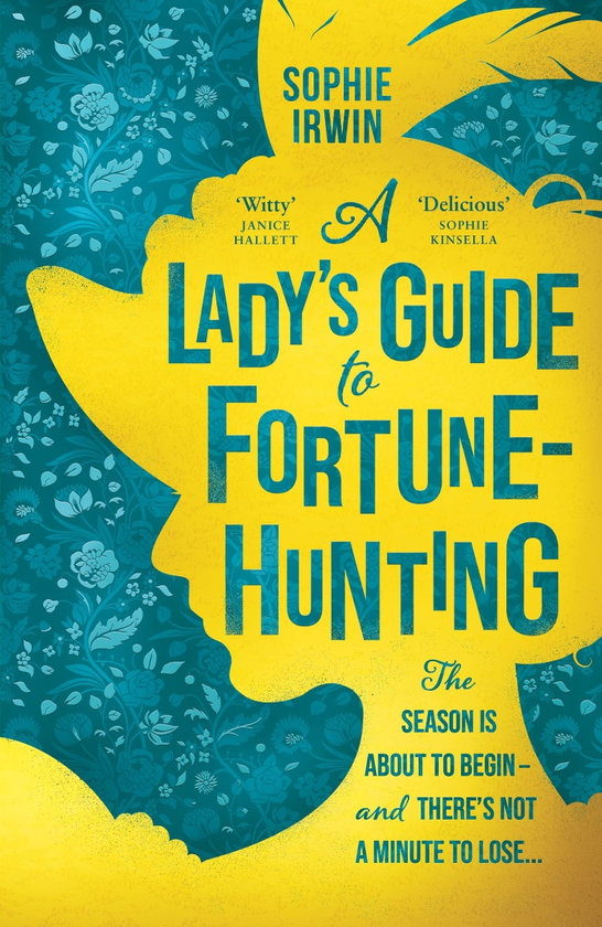 Бумажная книга «A Lady's Guide to Fortune-Hunting», автор Софи Ирвин - фото №1