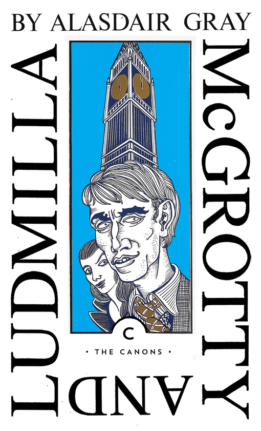 Бумажная книга «McGrotty and Ludmilla», автор Аласдер Грей - фото №1