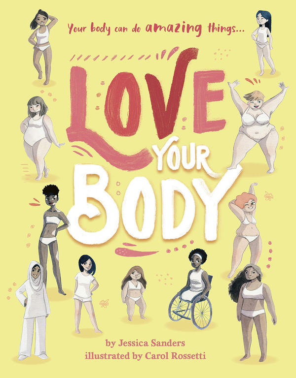 Бумажная книга «Love Your Body», автор Джессика Сандерс - фото №1