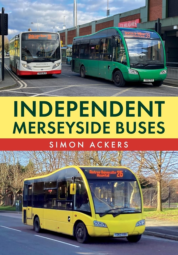 Паперова книга «Independent Merseyside Buses», автор Саймон Акерс - фото №1