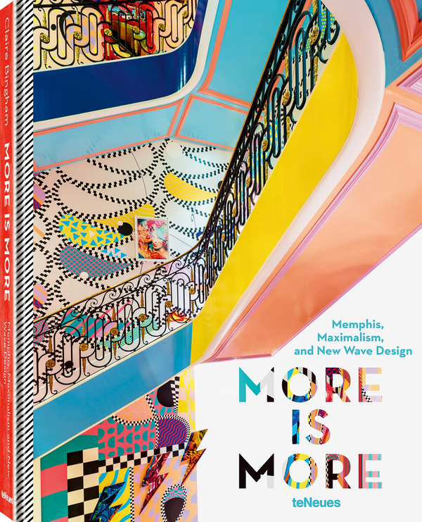 Паперова книга «More is More. Memphis, Maximalism, and New Wave Design» - фото №1
