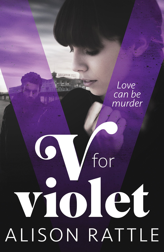 [object Object] «V for Violet», автор Элисон Рэттл - фото №1
