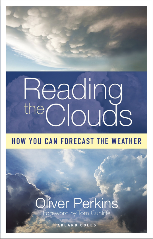 Паперова книга «Reading the Clouds: How You Can Forecast the Weather», автор Олівер Перкінс - фото №1