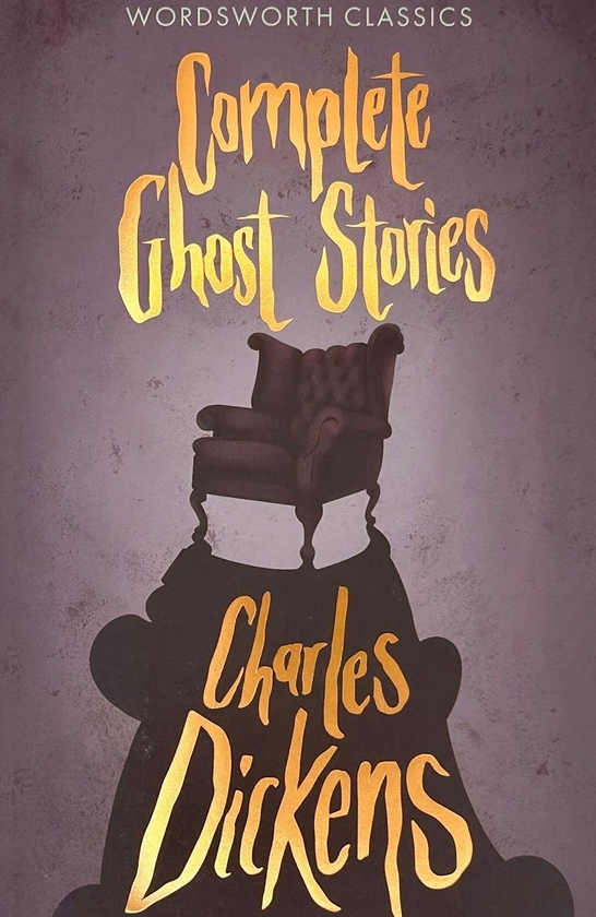 Паперова книга «Complete Ghost Stories», автор Чарлз Діккенс - фото №1
