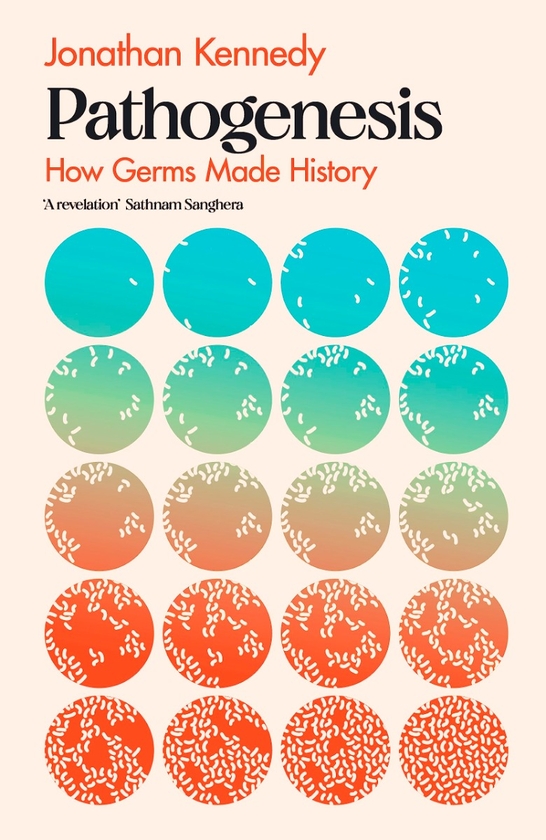 Бумажная книга «Pathogenesis. How Germs Made History», автор Джонатан Кеннеди - фото №1