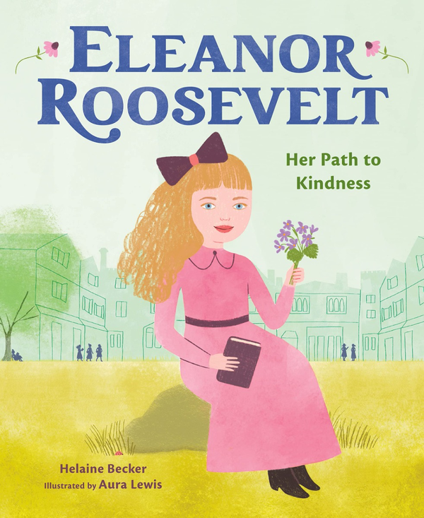Паперова книга «Eleanor Roosevelt», авторів Аура Льюїс, Хелайн Беккер - фото №1