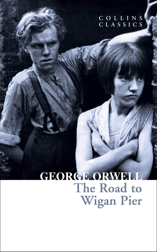 Паперова книга «The Road to Wigan Pier», автор Джордж Орвелл - фото №1