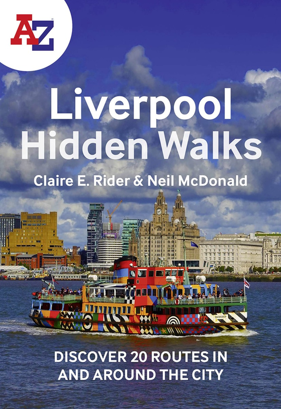 Паперова книга «A -Z Liverpool Hidden Walks. Discover 20 Routes in and Around the City», авторів Клер І. Райдер, Нейл Макдональд - фото №1