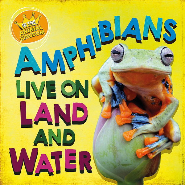 Бумажная книга «Amphibians Live on Land and in Water», автор Сара Ридли - фото №1