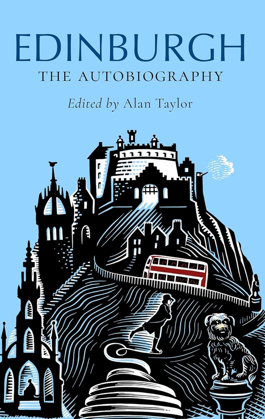 Бумажная книга «Edinburgh: The Autobiography» - фото №1