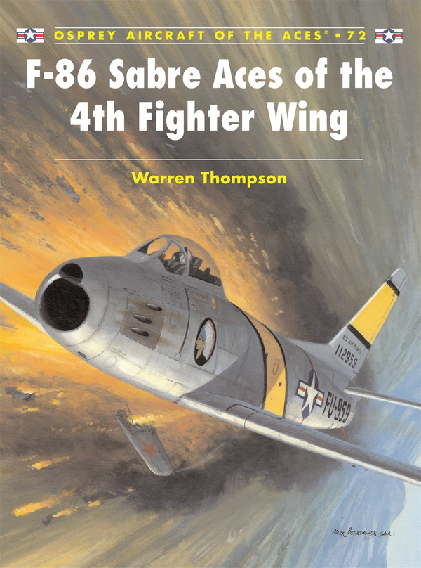 Паперова книга «F-86 Sabre Aces of the 4th Fighter Wing», автор Воррен Томпсон - фото №1