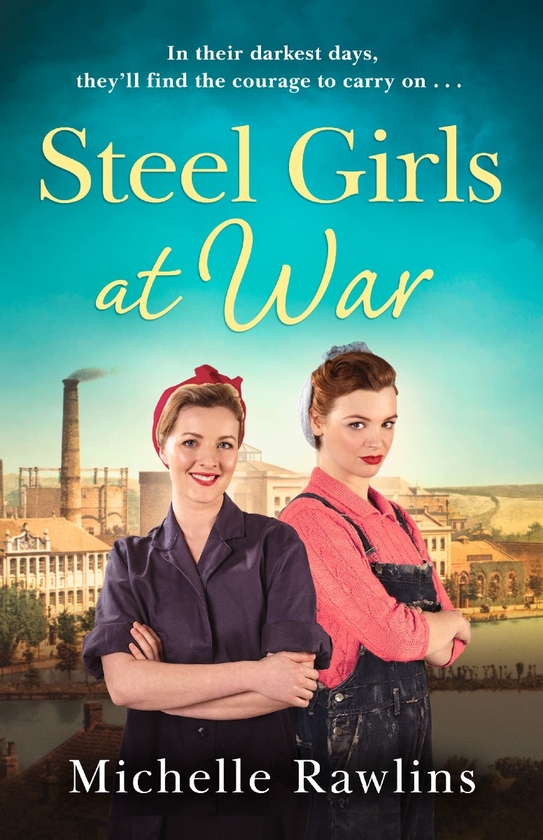 Паперова книга «Steel Girls at War», автор Мішель Роулінз - фото №1