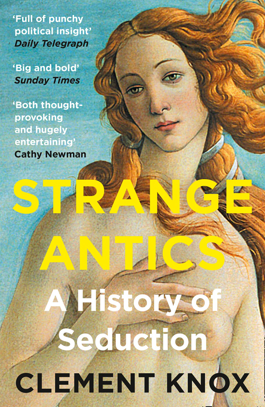 Бумажная книга «Strange Antics. A History of Seduction», автор Клемент Нокс - фото №1