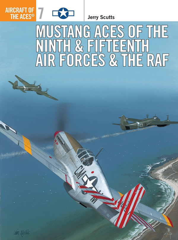 Бумажная книга «Mustang Aces of the Ninth & Fifteenth Air Forces & the RAF», автор Джерри Скаттс - фото №1