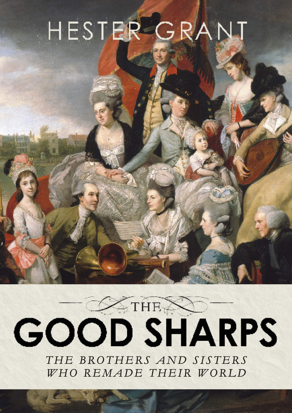 Паперова книга «The Good Sharps: The Brothers and Sisters Who Remade Their World », автор Естер Ґрант - фото №1