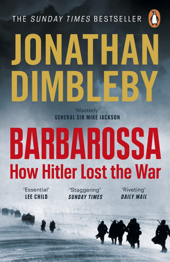 Бумажная книга «Barbarossa. How Hitler Lost the War», автор Джонатан Димблби - фото №1