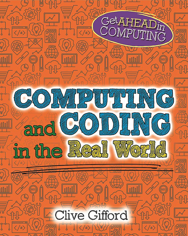 Бумажная книга «Computing and Coding in the Real World», автор Клайв Гиффорд - фото №1