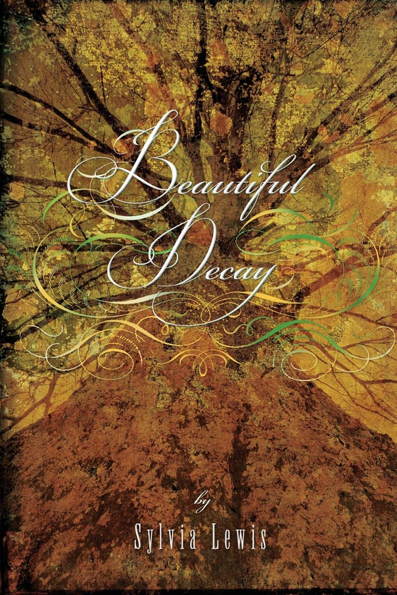 Бумажная книга «Beautiful Decay», автор Сильвия Льюис - фото №1