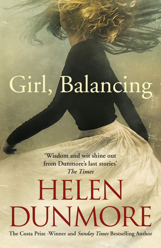 Бумажная книга «Girl, Balancing & Other Stories», автор Хелен Данмор - фото №1