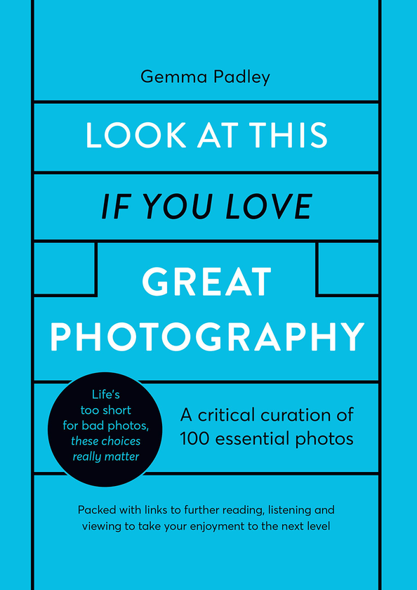 Бумажная книга «Look At This If You Love Great Photography», автор Джемма Пэдли - фото №1