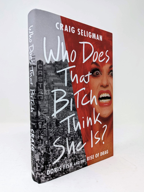 Бумажная книга «Who Does That Bitch Think She Is?», автор Крэйг Селигман - фото №1