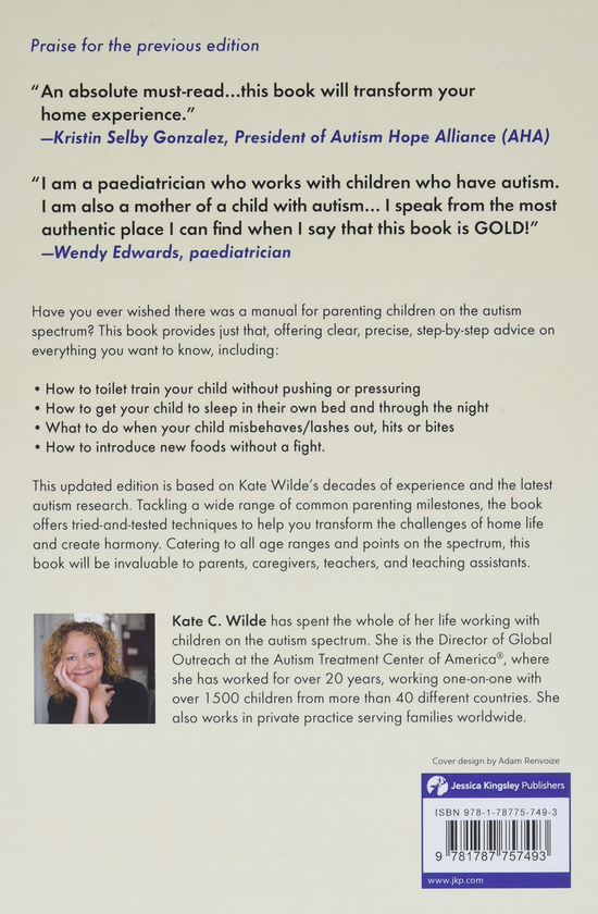 Бумажная книга «Autistic Logistics, Second Edition. A Parent's Guide to Tackling Bedtime, Toilet Training, Meltdowns, Hitting, and Other Everyday Challenges», автор Кейт Уайлд - фото №1