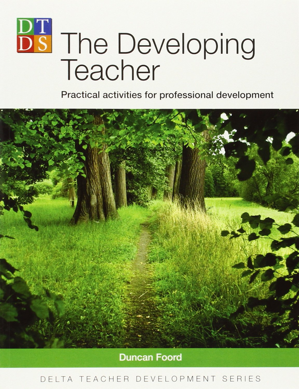 Паперова книга «Delta Teacher Development: Developing Teacher: Practical Activities for Professional Development», автор Дункан Фурд - фото №1
