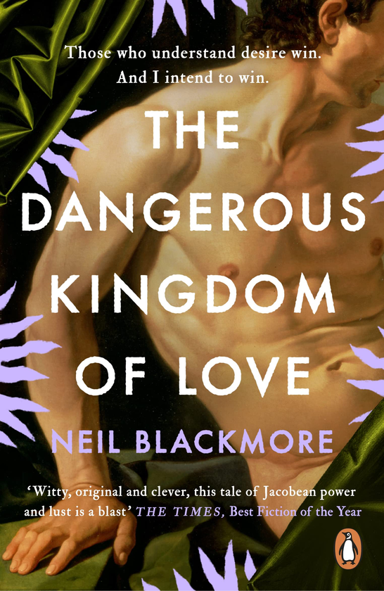 Бумажная книга «The Dangerous Kingdom of Love», автор Нил Блэкмор - фото №1