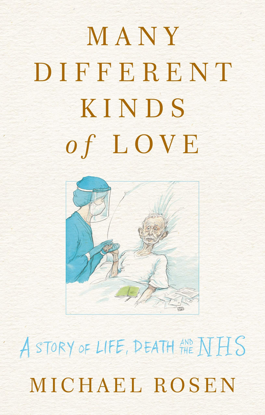Бумажная книга «Many Different Kinds of Love. A story of life, death and the NHS», автор Майкл Розен - фото №1