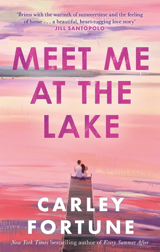 Паперова книга «Meet Me at the Lake», автор Карлі Форчун - фото №1