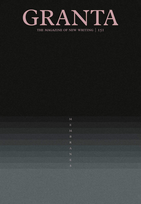 Бумажная книга «Granta 151. Membranes», автор Рана Дасгупта - фото №1