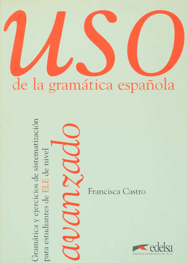 Паперова книга «Uso gramatica avanzado», автор Франциска Кастро - фото №1