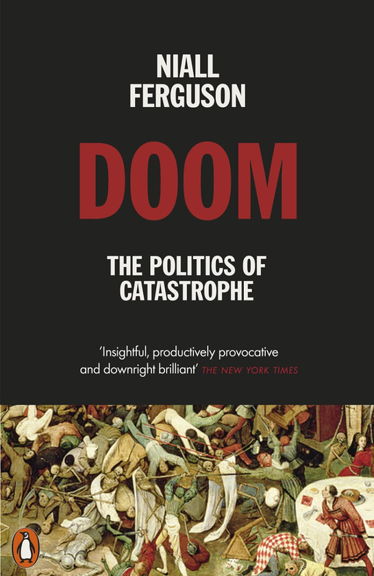 Бумажная книга «Doom. The Politics of Catastrophe», автор Нил Фергюсон - фото №1