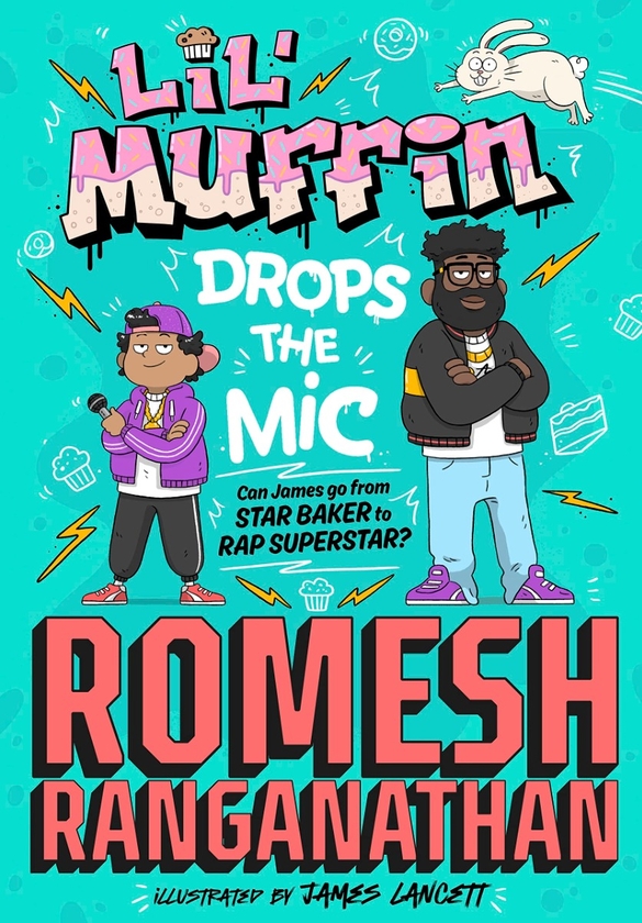 Бумажная книга «Lil' Muffin Drops the Mic», автор Ромеш Ранганатан - фото №1