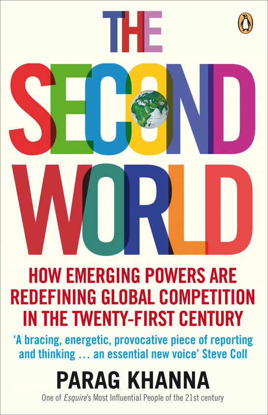 Бумажная книга «The Second World», автор Параг Ханна - фото №1