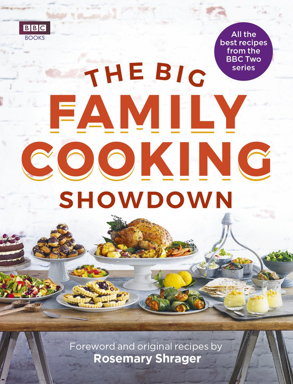 Бумажная книга «The Big Family Cooking Showdown. All the Best Recipes from the BBC Series» - фото №1