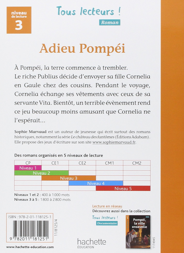 Бумажная книга «Tous Lecteurs! Adieu Pompéi: Niveau 3», автор Carole Gourrat - фото №1