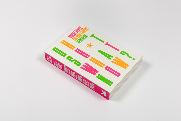 Бумажная книга «Oh Sh*t What Now? Honest Advice for New Graphic Designers», автор Крэйг Олдем - фото №1