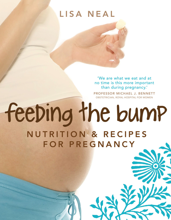 Бумажная книга «Feeding The Bump. Nutrition and recipes for pregnancy», автор Лиза Нил - фото №1