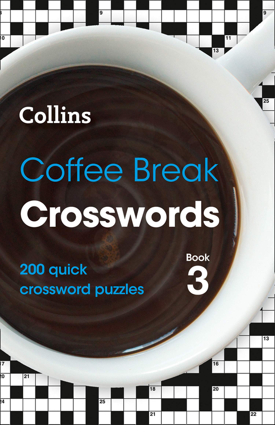 Бумажная книга «Coffee Break Crosswords Book 3: 200 quick crossword puzzles» - фото №1