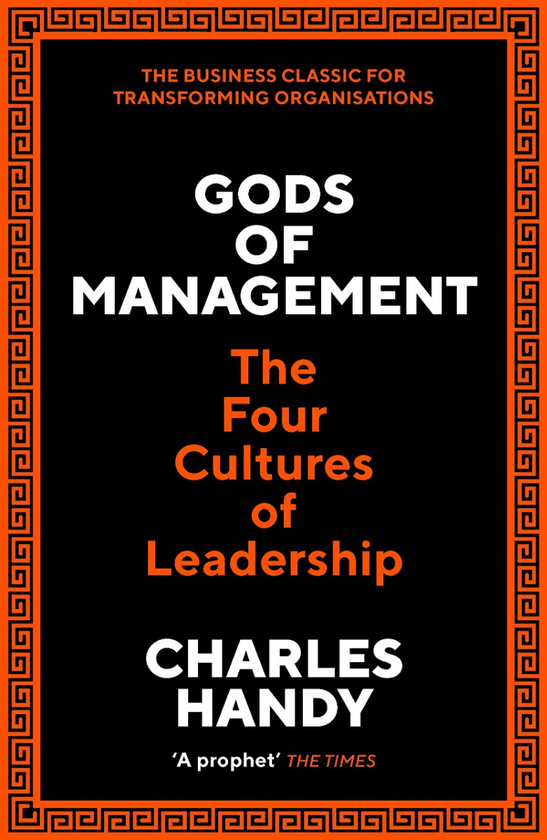 Паперова книга «Gods of Management. The Four Cultures of Leadership», автор Чарльз Б. Хенді - фото №1